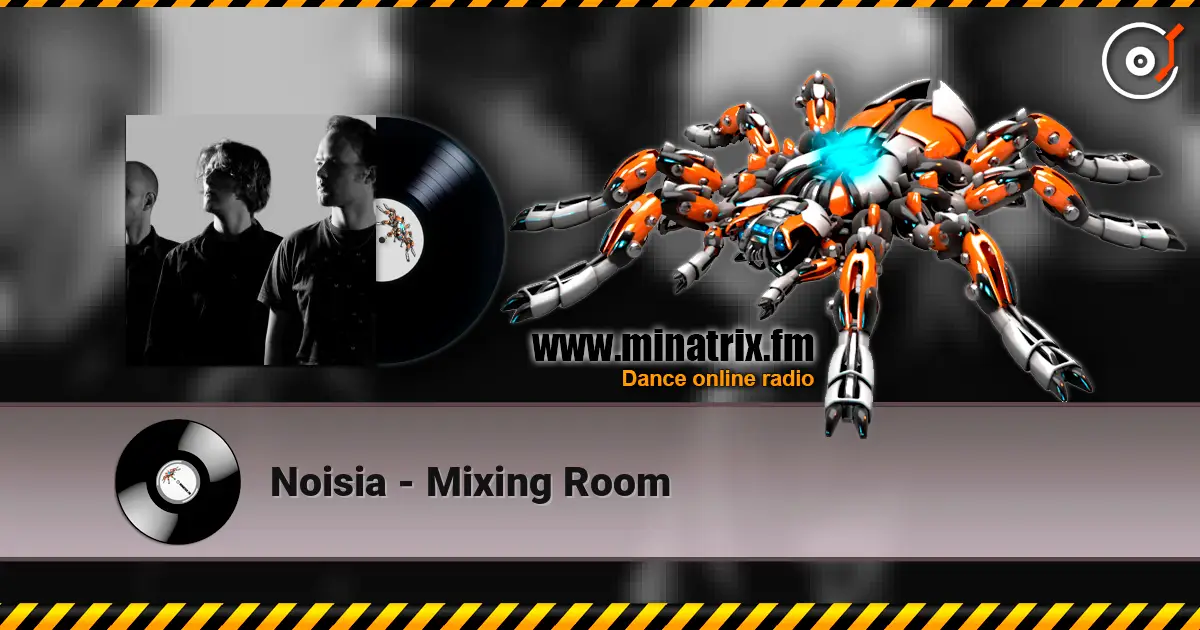 Noisia - Mixing Room listen online in high quality | Minatrix.FM