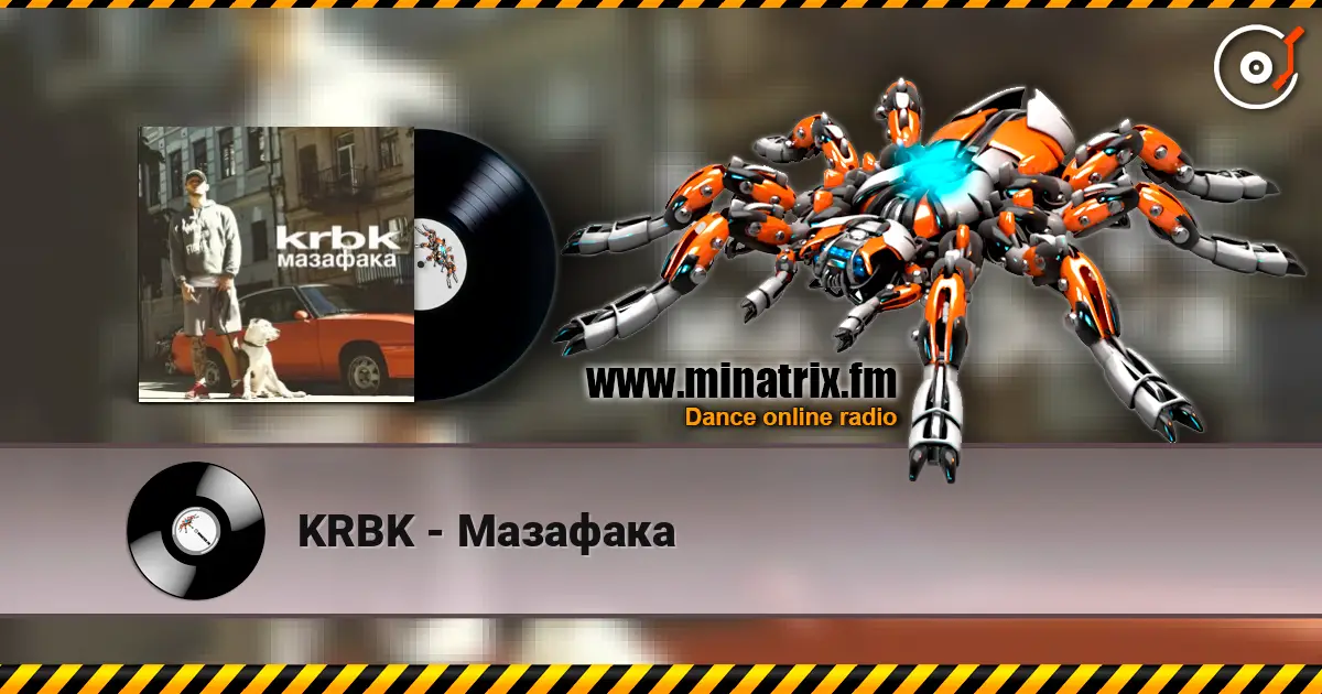 KRBK - Мазафака listen online in high quality | Minatrix.FM
