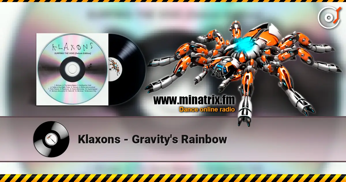 Klaxons - Gravity's Rainbow listen online in high quality | Minatrix.FM