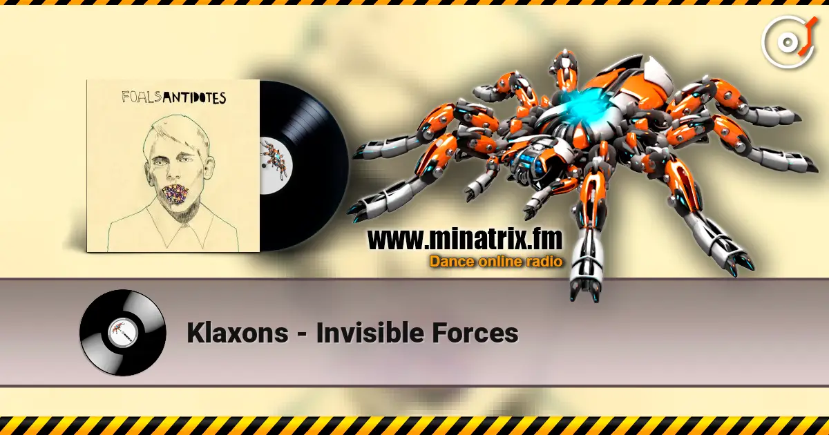 Klaxons - Invisible Forces listen online in high quality | Minatrix.FM