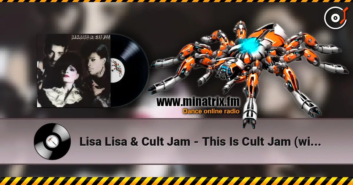 Lisa Lisa & Cult Jam - This Is Cult Jam (with Full Force) listen online in high quality | Minatrix.FM