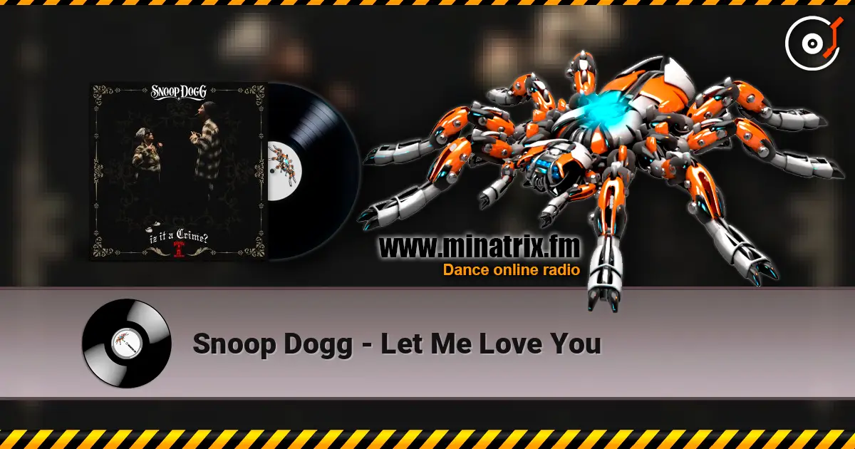 Snoop Dogg - Let Me Love You listen online in high quality | Minatrix.FM