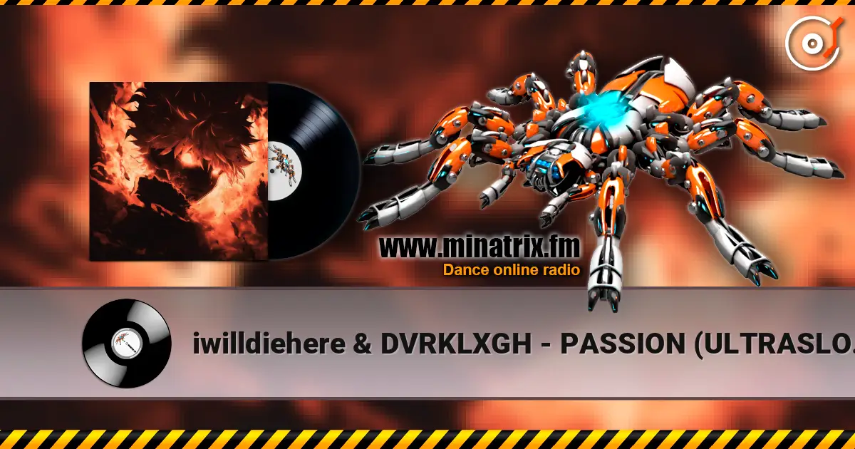 iwilldiehere & DVRKLXGH - PASSION (ULTRASLOWED) listen online in high quality | Minatrix.FM