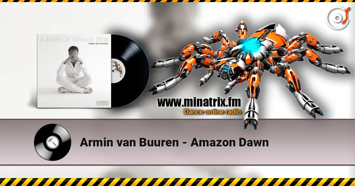 Armin van Buuren - Amazon Dawn listen online in high quality | Minatrix.FM