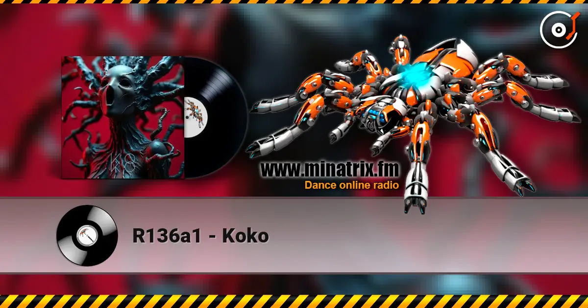 R136a1 - Koko listen online in high quality | Minatrix.FM
