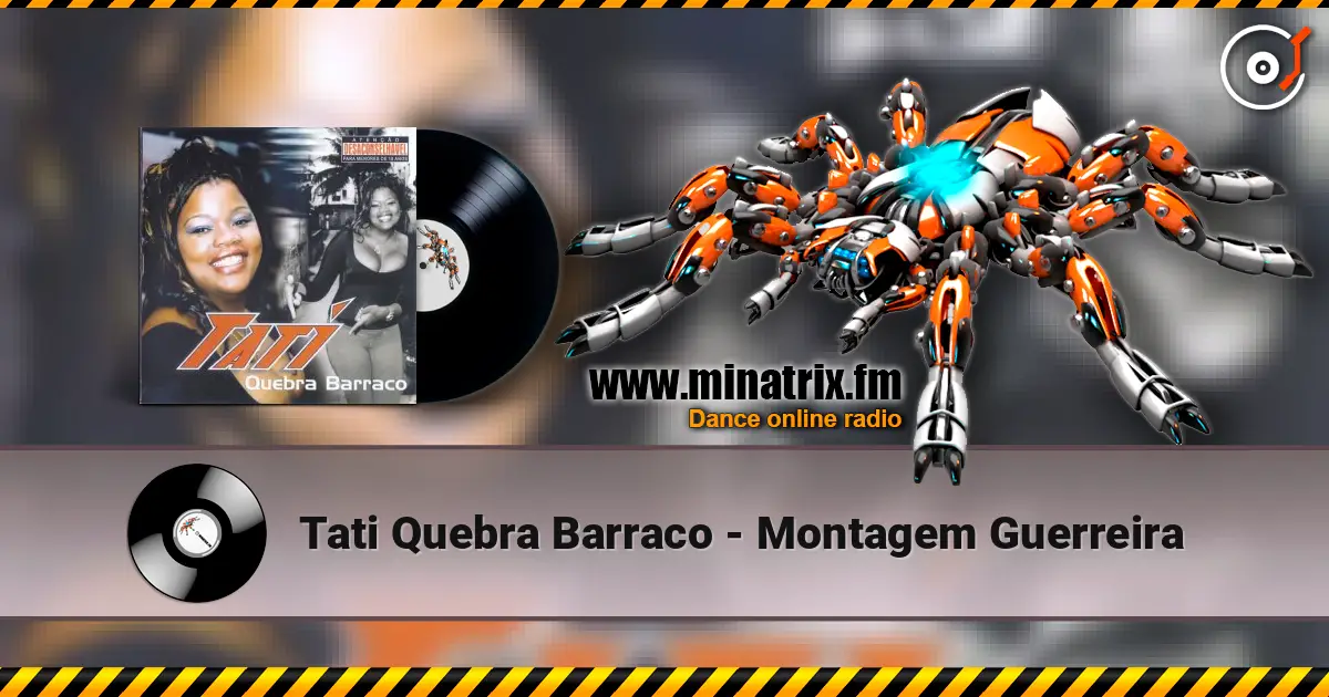 Tati Quebra Barraco - Montagem Guerreira listen online in high quality | Minatrix.FM