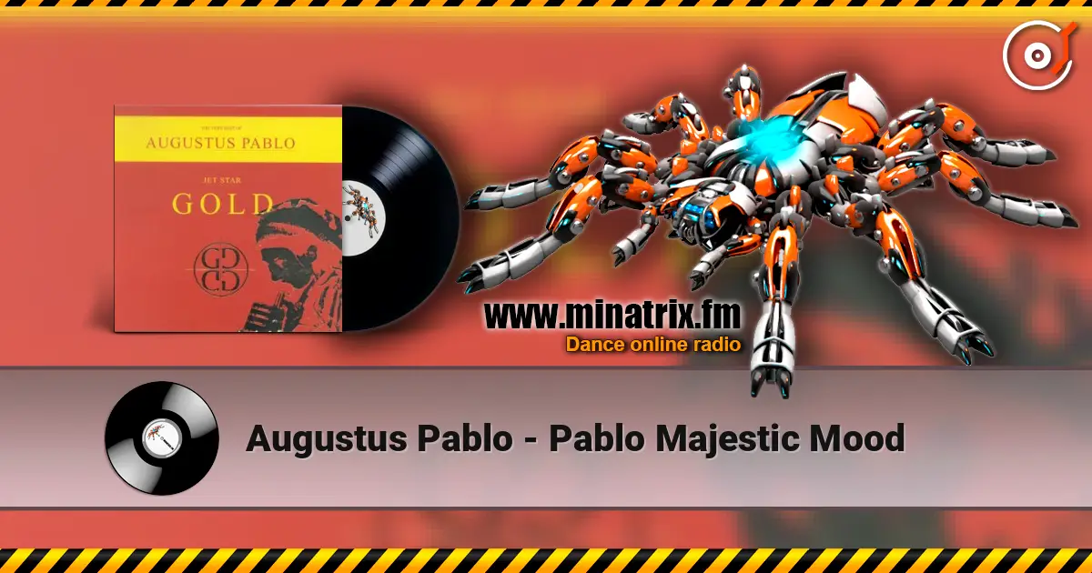 Augustus Pablo - Pablo Majestic Mood listen online in high quality | Minatrix.FM