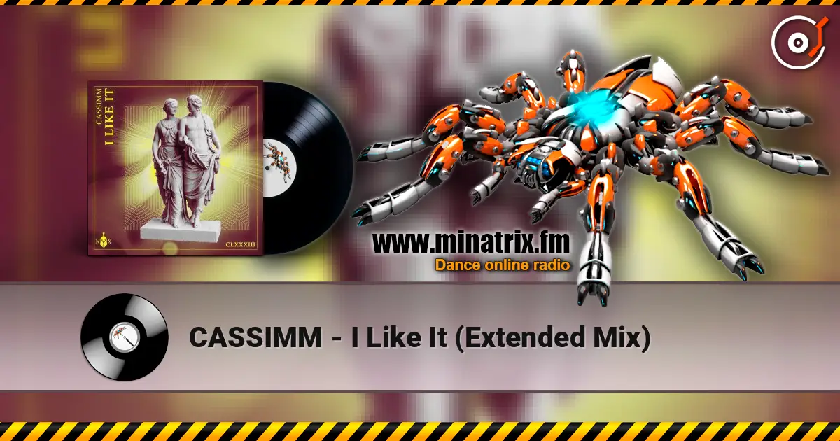 CASSIMM - I Like It (Extended Mix) listen online in high quality | Minatrix.FM