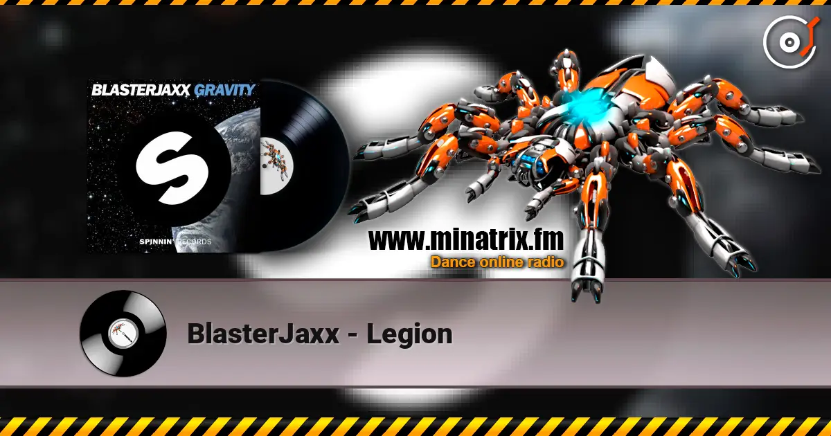 BlasterJaxx - Legion listen online in high quality | Minatrix.FM
