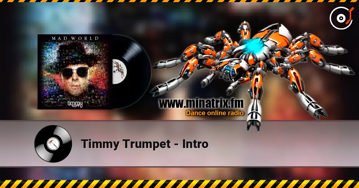 Timmy Trumpet - Intro listen online in high quality | Minatrix.FM