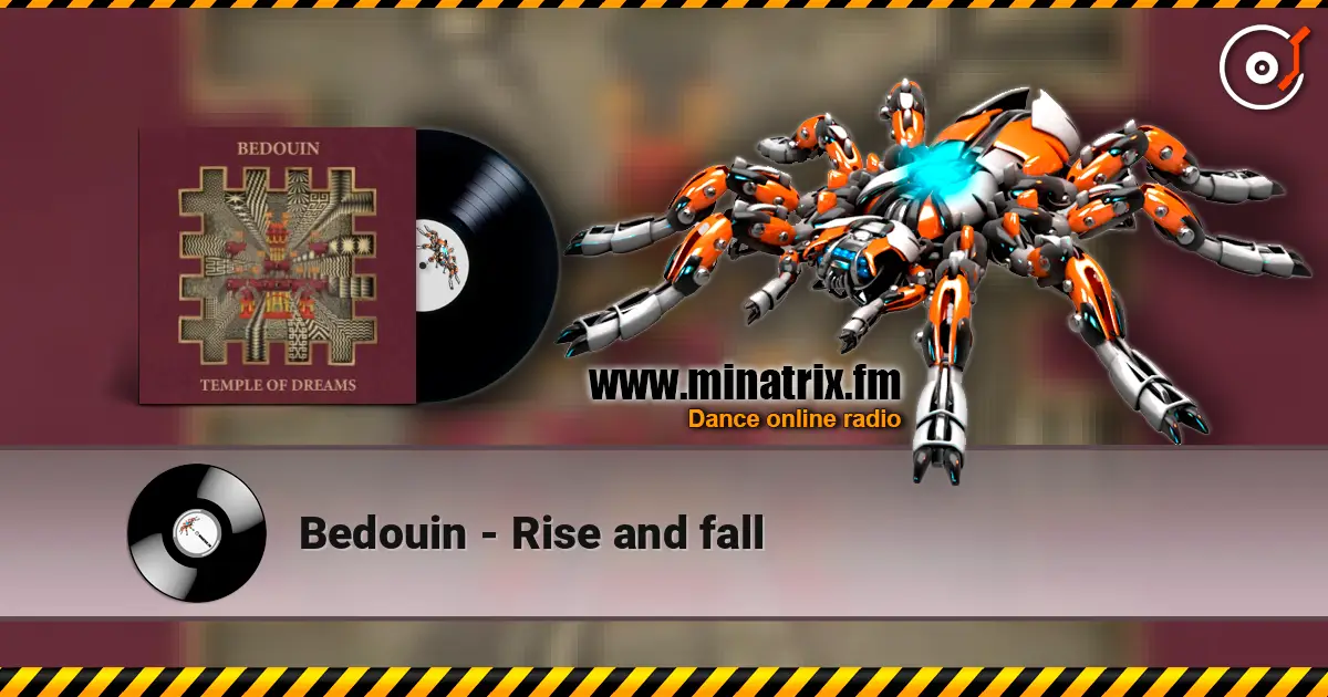 Bedouin - Rise and fall listen online in high quality | Minatrix.FM
