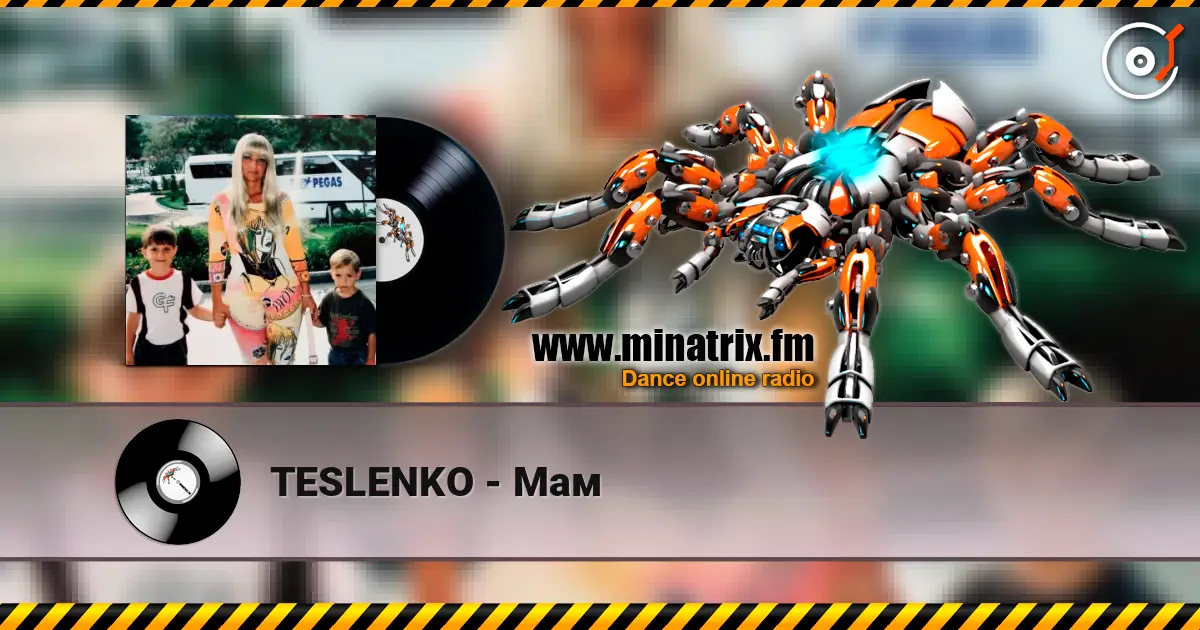 TESLENKO - Мам listen online in high quality | Minatrix.FM