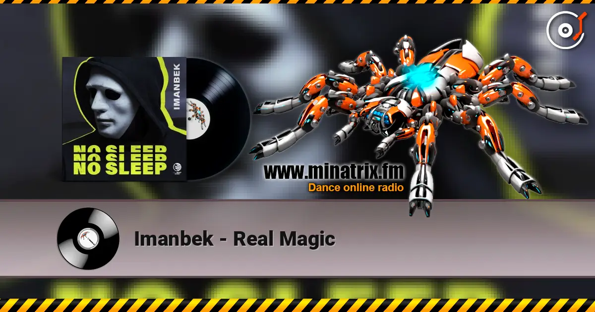 Imanbek - Real Magic listen online in high quality | Minatrix.FM