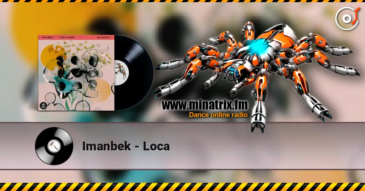 Imanbek - Loca listen online in high quality | Minatrix.FM