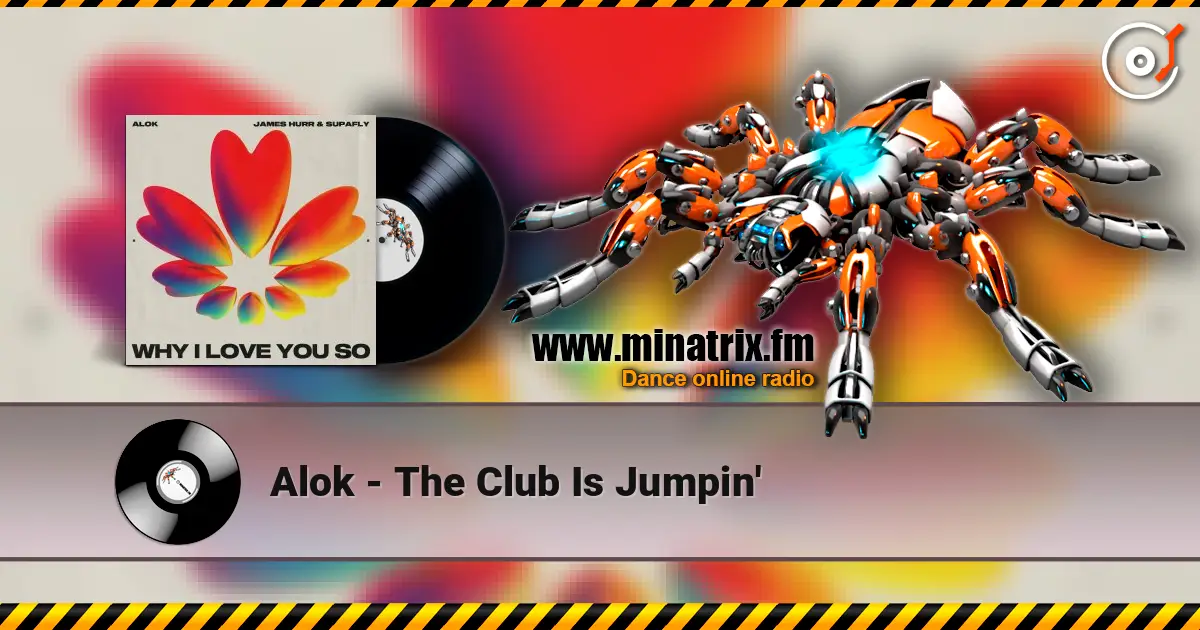 Alok - The Club Is Jumpin' listen online in high quality | Minatrix.FM