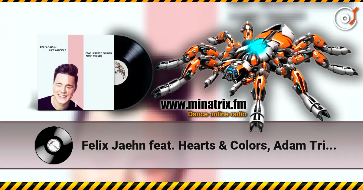 Felix Jaehn feat. Hearts & Colors, Adam Trigger - Like A Riddle listen online in high quality | Minatrix.FM