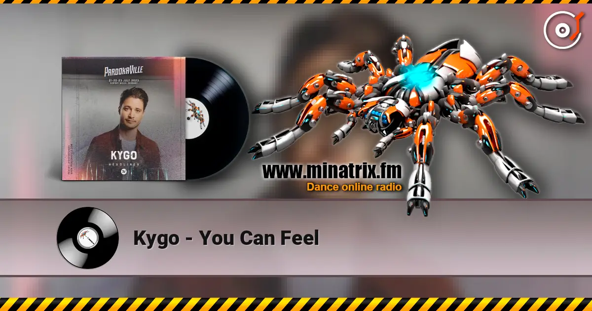 Kygo - You Can Feel listen online in high quality | Minatrix.FM