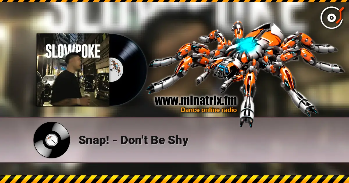 Snap! - Don't Be Shy listen online in high quality | Minatrix.FM