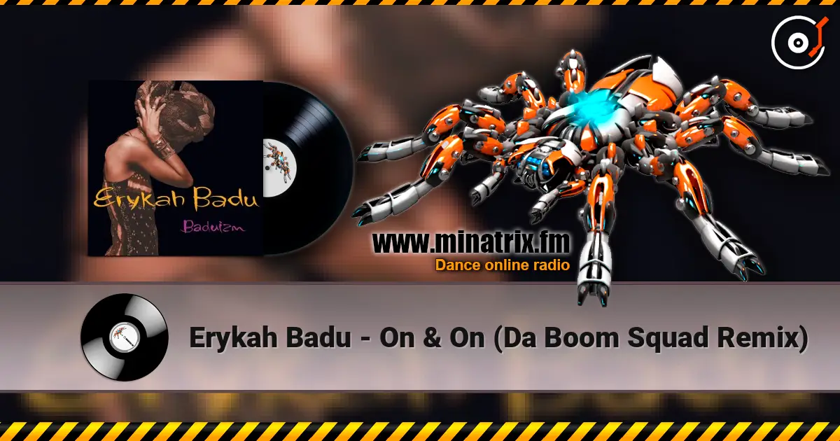 Erykah Badu - On & On (Da Boom Squad Remix) listen online in high quality | Minatrix.FM