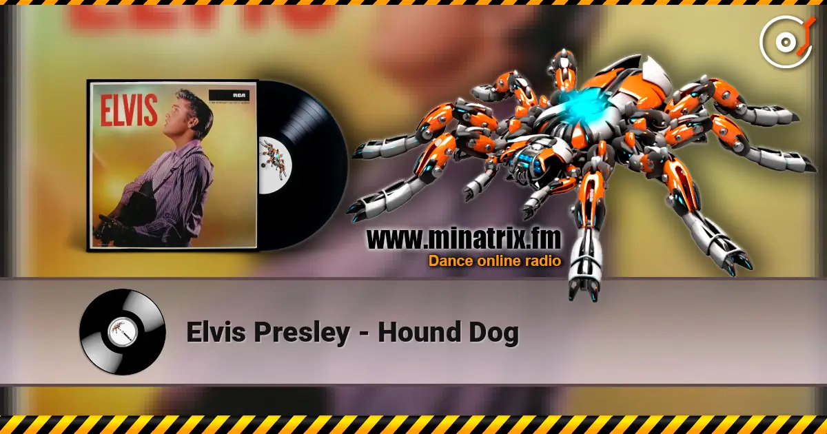 Elvis Presley - Hound Dog listen online in high quality | Minatrix.FM