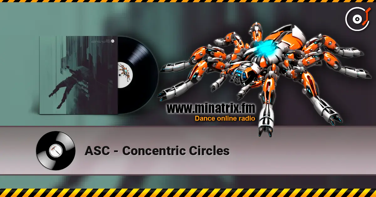 ASC - Concentric Circles listen online in high quality | Minatrix.FM