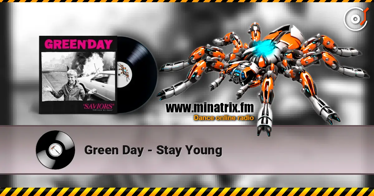 Green Day - Stay Young listen online in high quality | Minatrix.FM