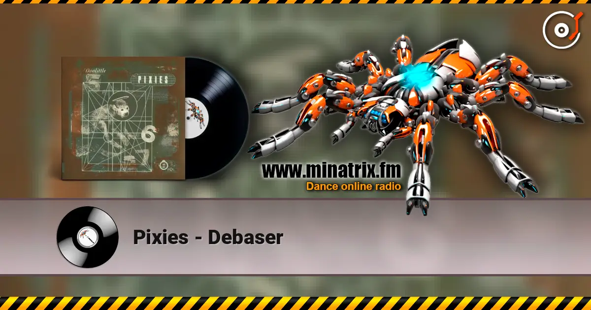 Pixies - Debaser listen online in high quality | Minatrix.FM