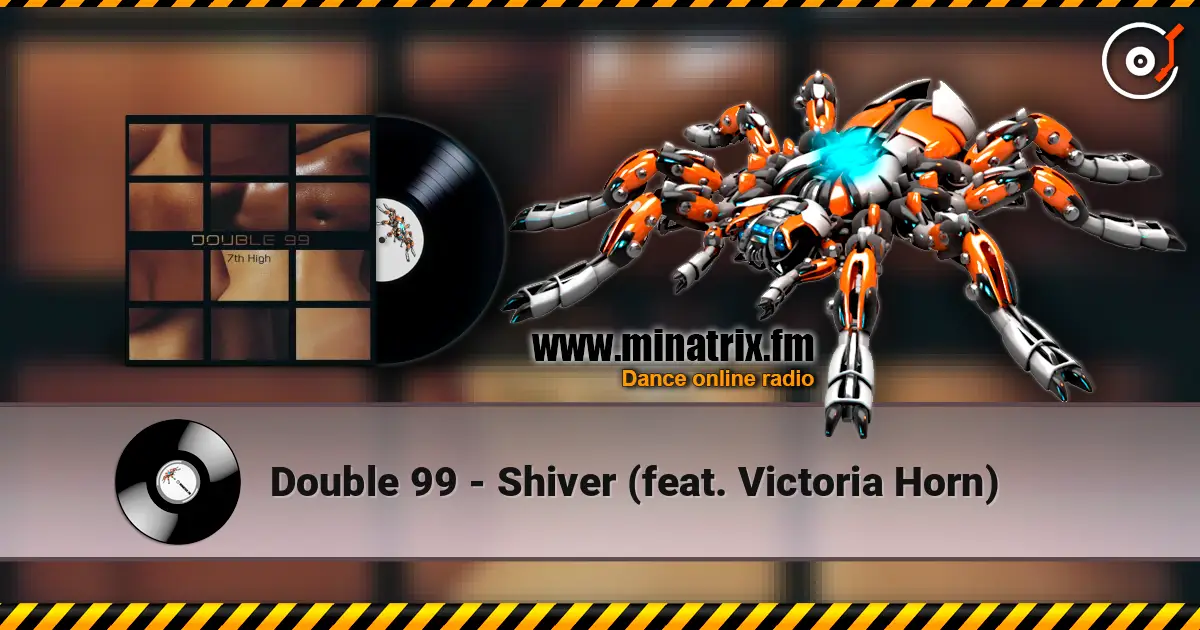 Double 99 - Shiver (feat. Victoria Horn) listen online in high quality | Minatrix.FM