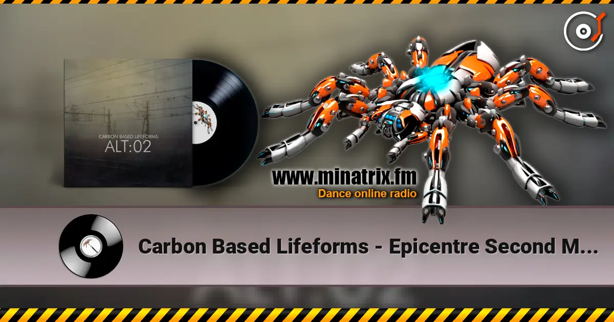 Carbon Based Lifeforms - Epicentre Second Movement listen online in high quality | Minatrix.FM