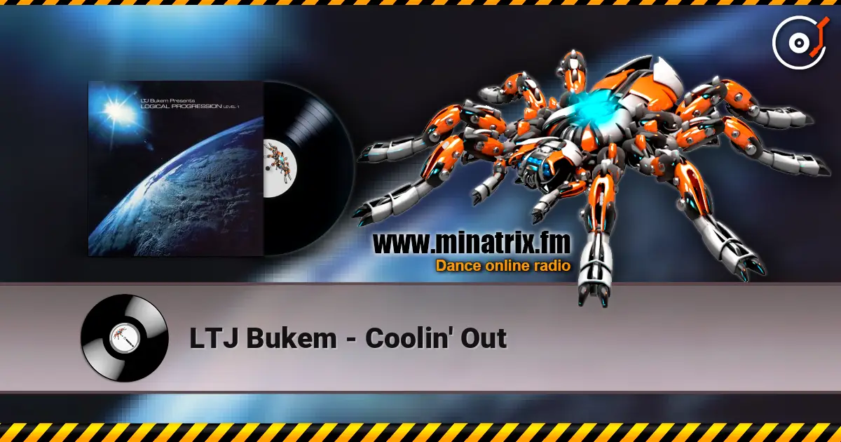 LTJ Bukem - Coolin' Out listen online in high quality | Minatrix.FM
