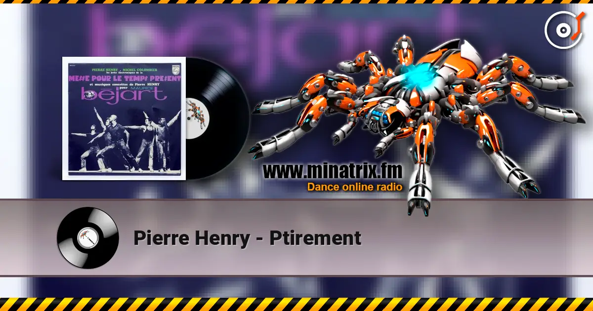 Pierre Henry - Рtirement listen online in high quality | Minatrix.FM