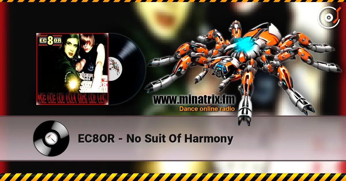 EC8OR - No Suit Of Harmony listen online in high quality | Minatrix.FM