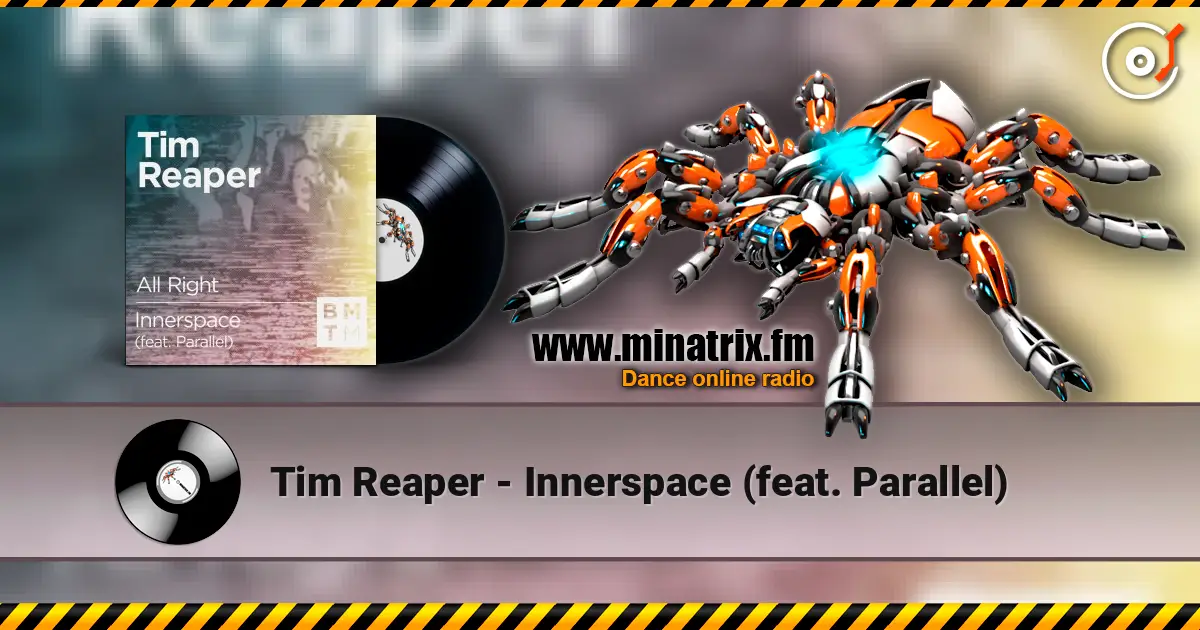 Tim Reaper - Innerspace (feat. Parallel) listen online in high quality | Minatrix.FM