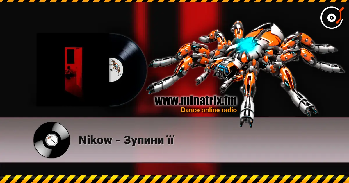 Nikow - Зупини її listen online in high quality | Minatrix.FM