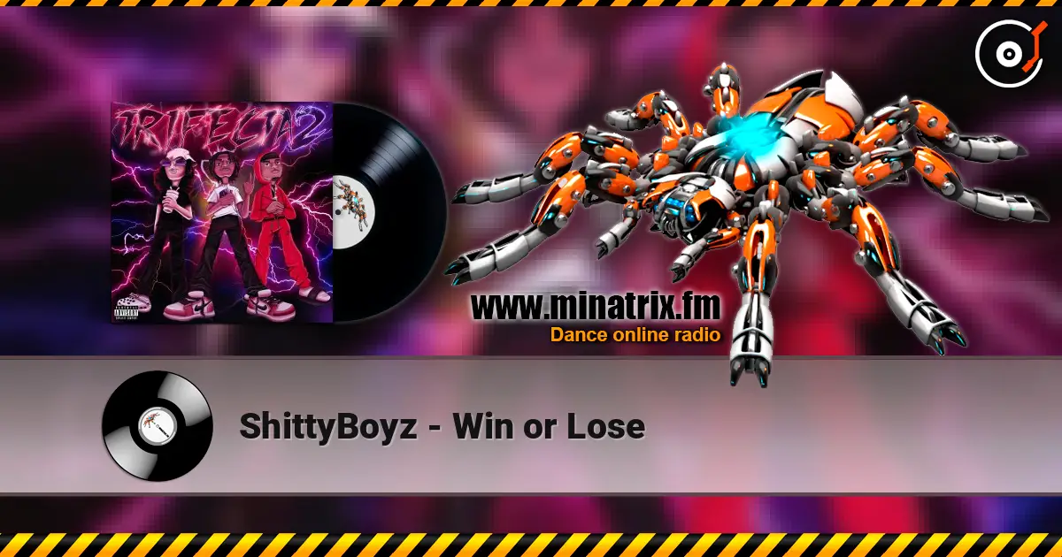 ShittyBoyz - Win or Lose listen online in high quality | Minatrix.FM