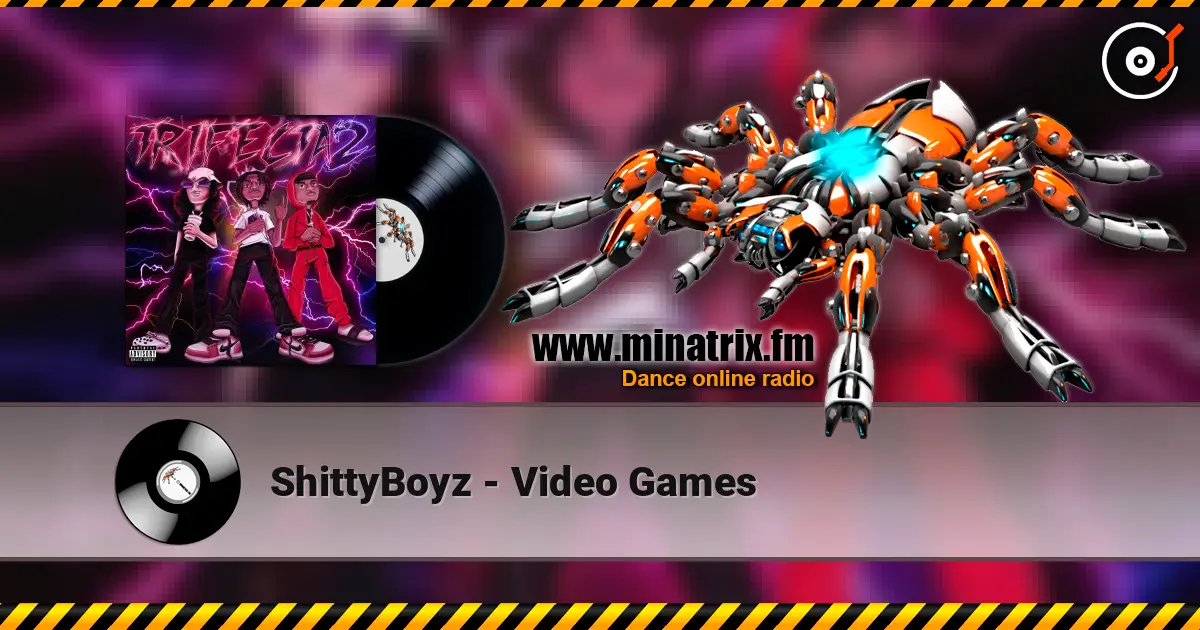 ShittyBoyz - Video Games listen online in high quality | Minatrix.FM
