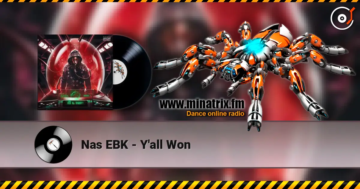Nas EBK - Y'all Won listen online in high quality | Minatrix.FM