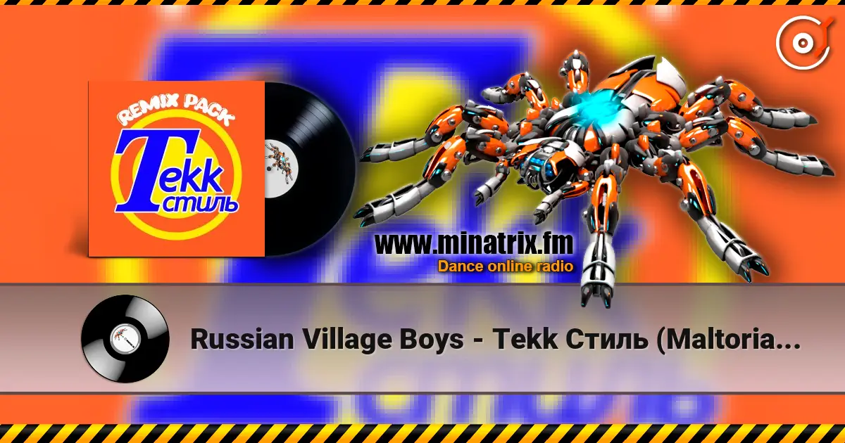Russian Village Boys - Tekk Стиль (Maltorian & Floerk Remix) listen online in high quality | Minatrix.FM