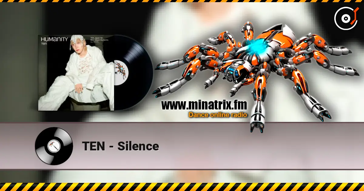 TEN - Silence listen online in high quality | Minatrix.FM