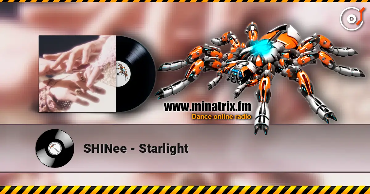 SHINee - Starlight listen online in high quality | Minatrix.FM