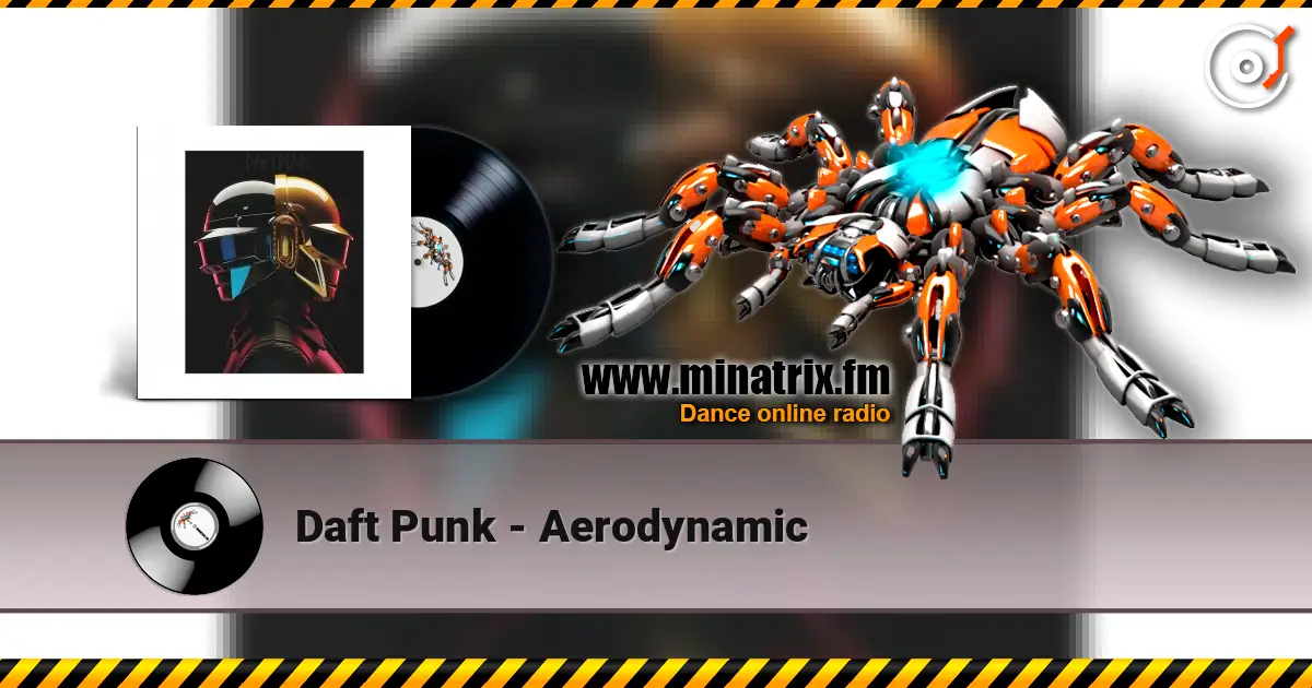 Daft Punk - Aerodynamic listen online in high quality | Minatrix.FM