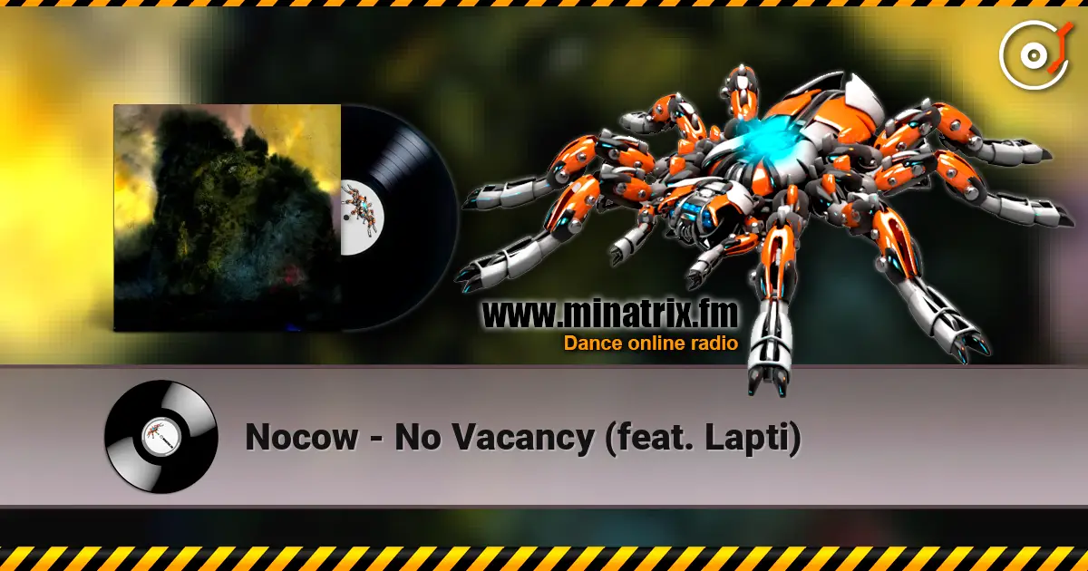 Nocow - No Vacancy (feat. Lapti) listen online in high quality | Minatrix.FM