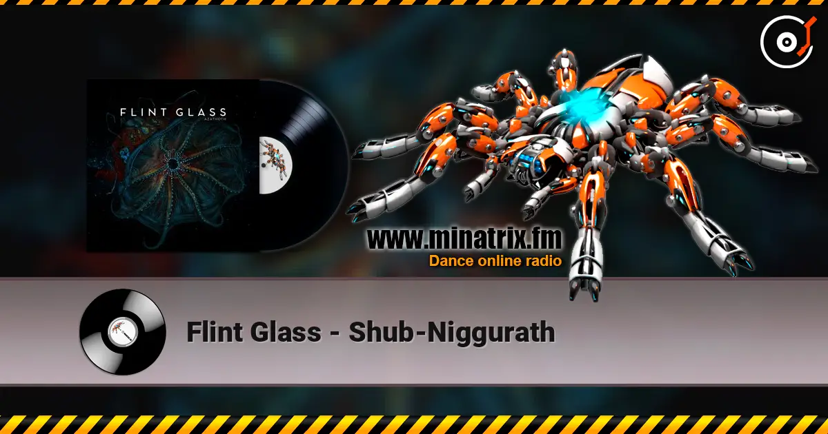Flint Glass - Shub-Niggurath listen online in high quality | Minatrix.FM
