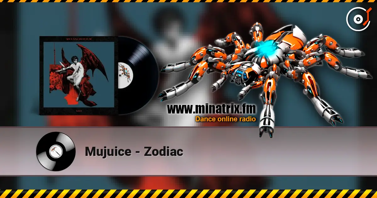 Mujuice - Zodiac listen online in high quality | Minatrix.FM