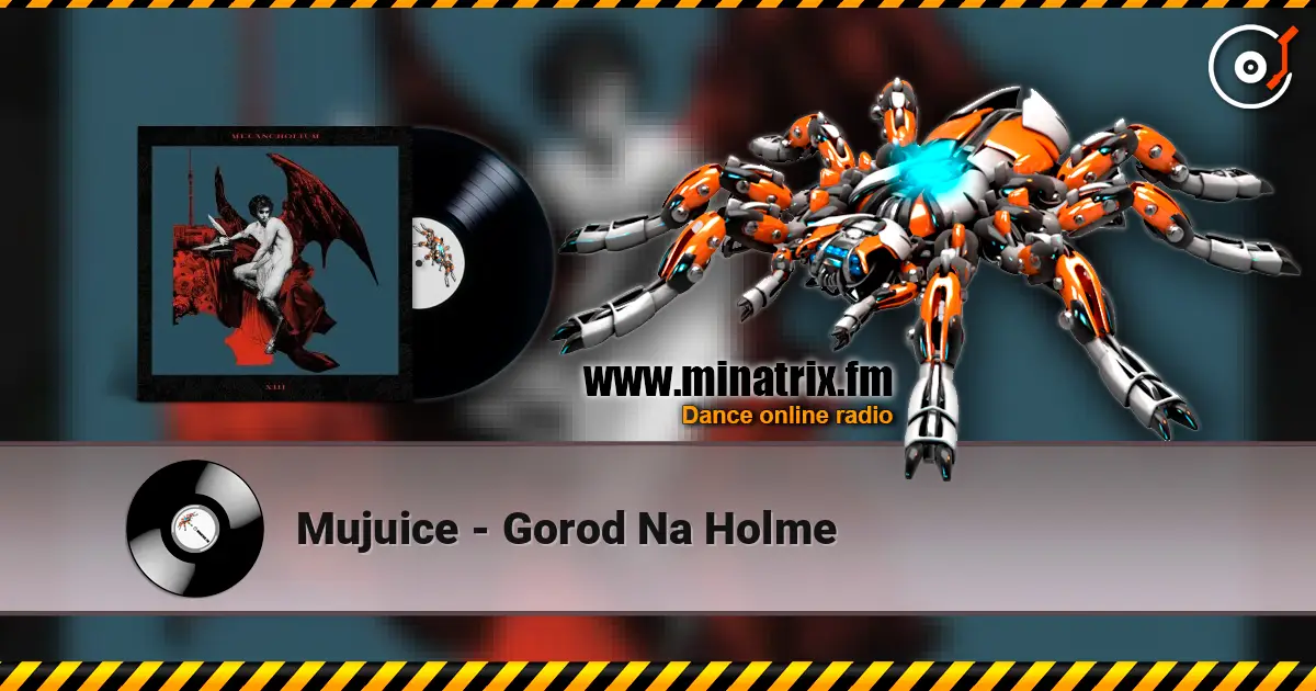 Mujuice - Gorod Na Holme listen online in high quality | Minatrix.FM