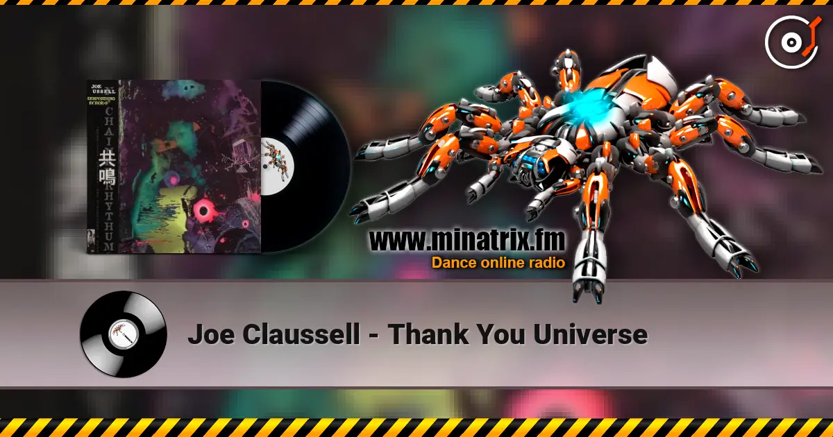 Joe Claussell - Thank You Universe listen online in high quality | Minatrix.FM