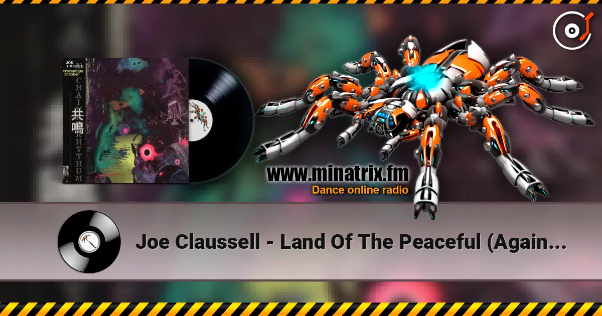 Joe Claussell - Land Of The Peaceful (Again, But With Hope) listen online in high quality | Minatrix.FM