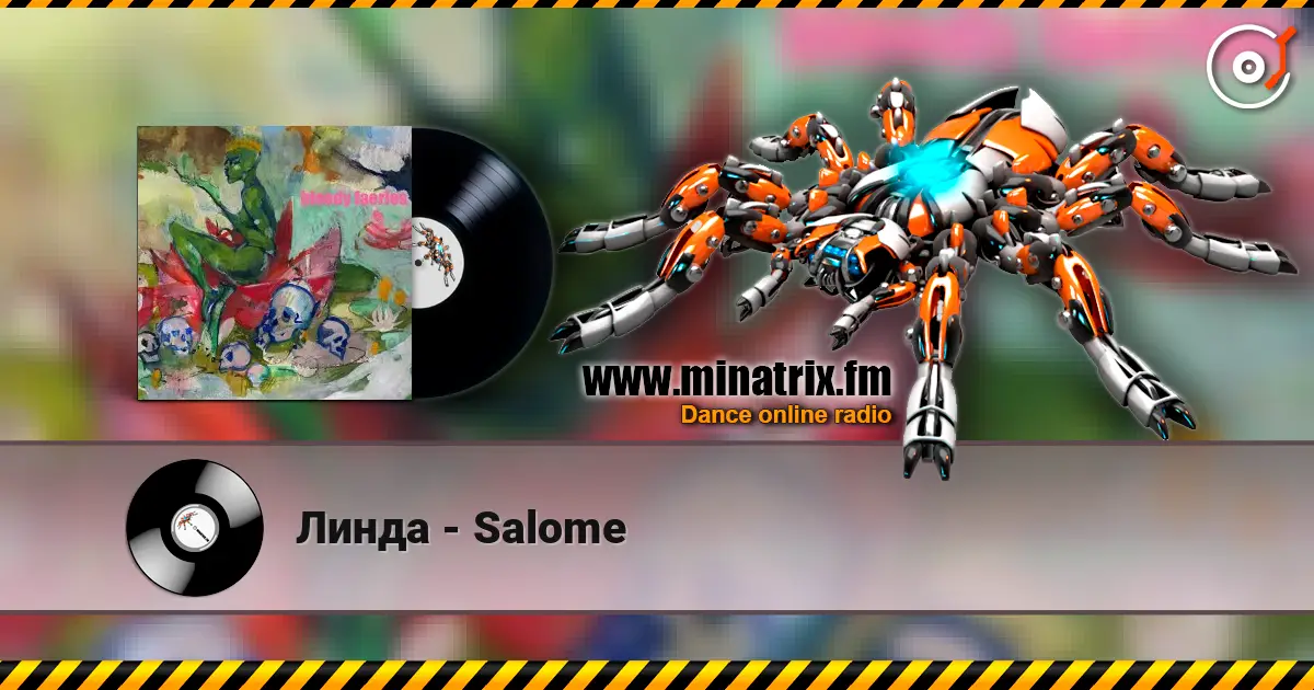 Линда - Salome listen online in high quality | Minatrix.FM