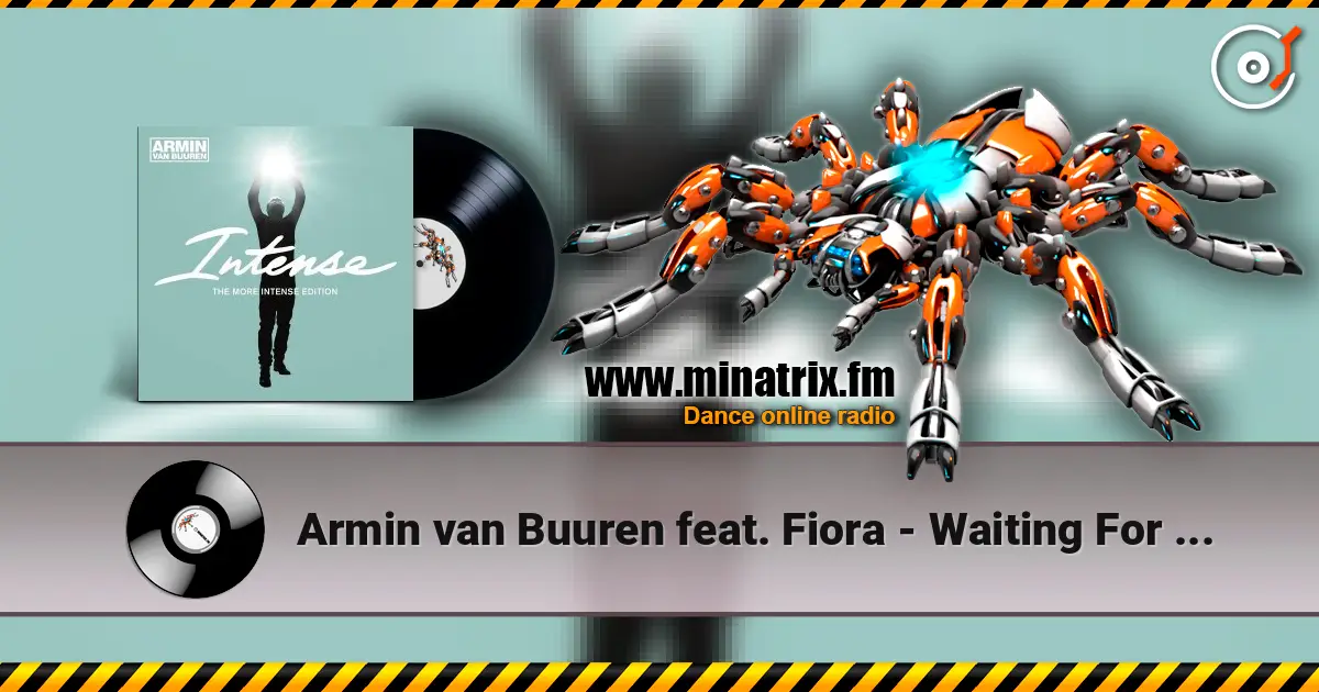 Armin van Buuren feat. Fiora - Waiting For The Night listen online in high quality | Minatrix.FM