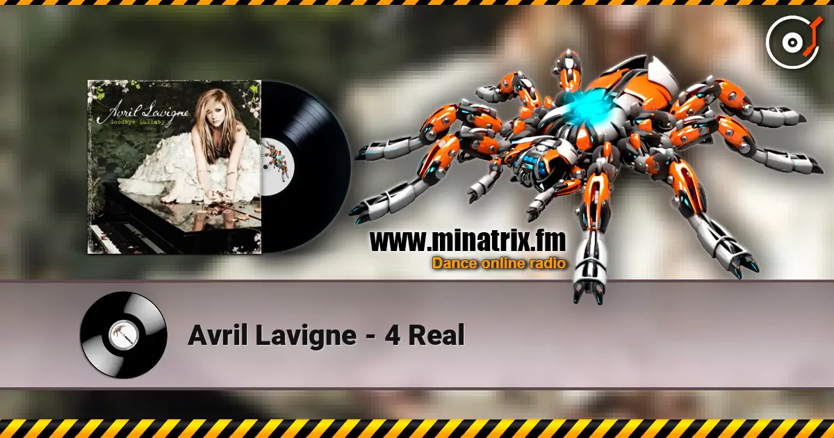 Avril Lavigne - 4 Real listen online in high quality | Minatrix.FM